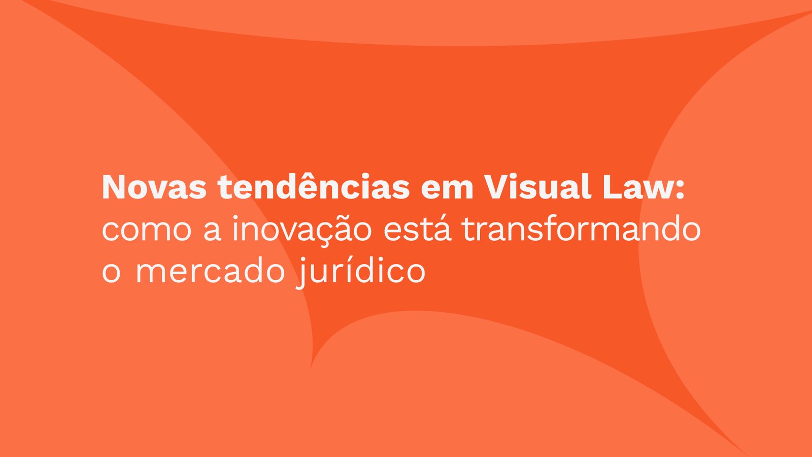 Novas tendências em Visual Law: como a inovação está transformando o mercado jurídico