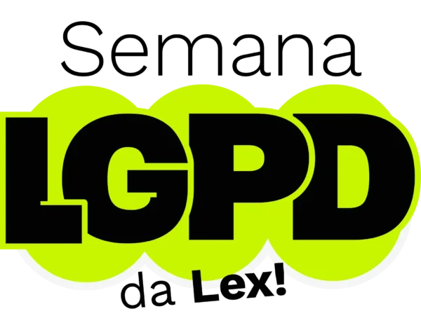 Semana LGPD da Lex - Kit LGPD Grauito